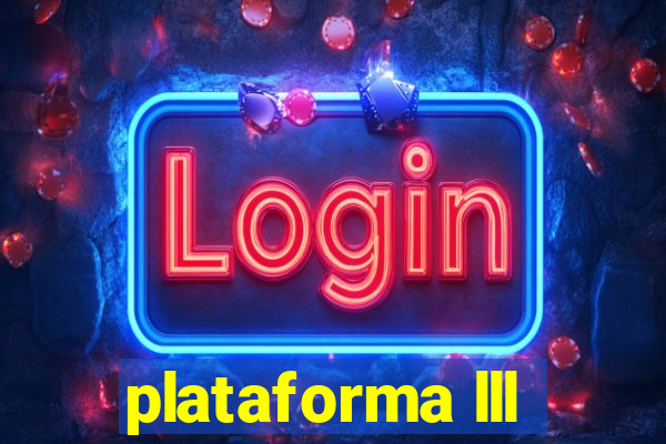 plataforma lll